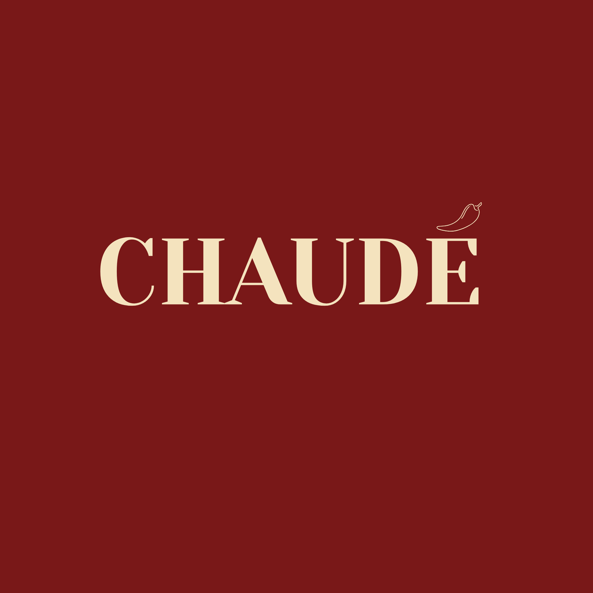 Chaude